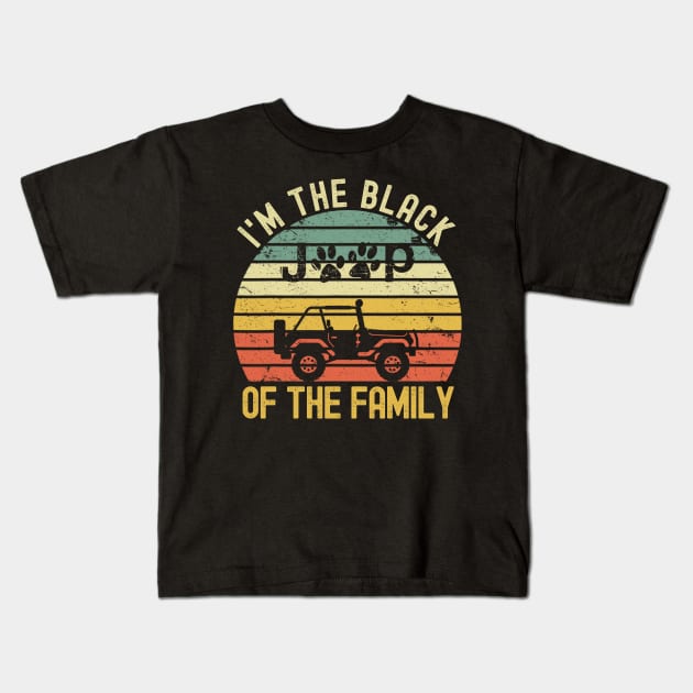 I'm Black Jeep Of The Family Jeep Vintage Jeep Dog Paws Retro Jeep Sunset Jeep Men/Women/Kid Jeep Kids T-Shirt by Liza Canida